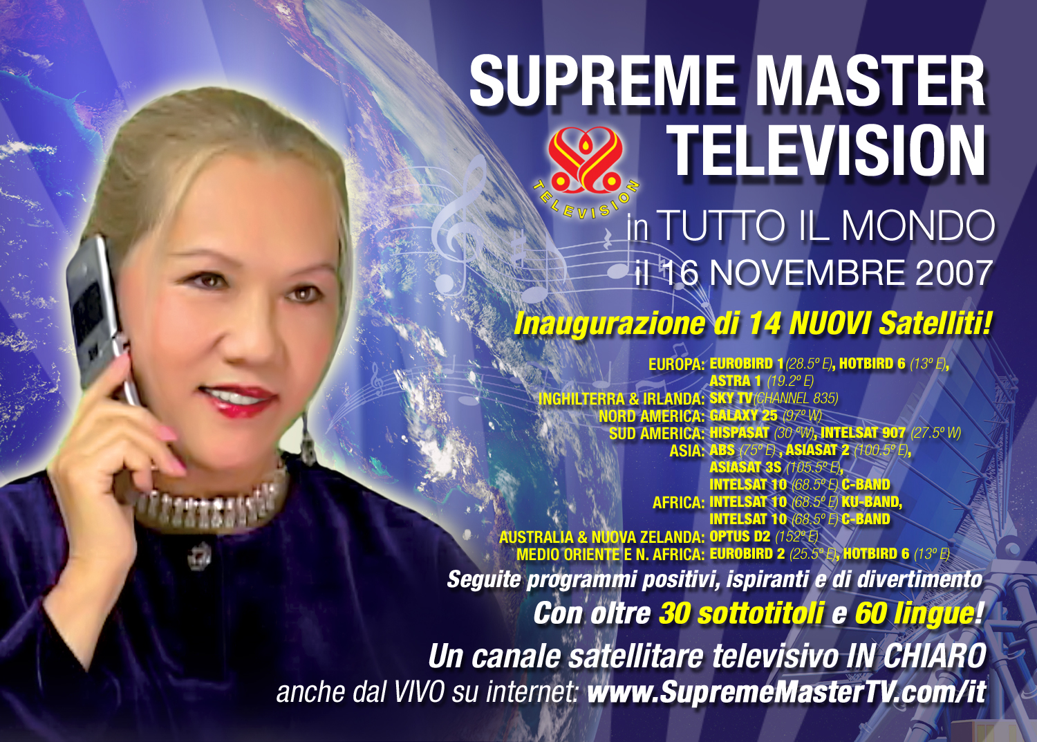 Supreme Master Television si trasmtte in tutto il mondo il 16 novembre 2007